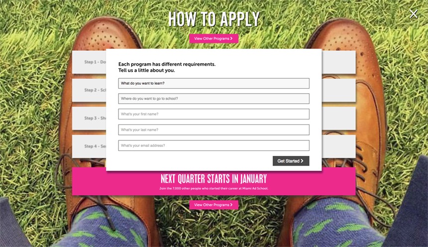 Fill this simple form and you too can begin the process of becoming a student at Miami Ad School.