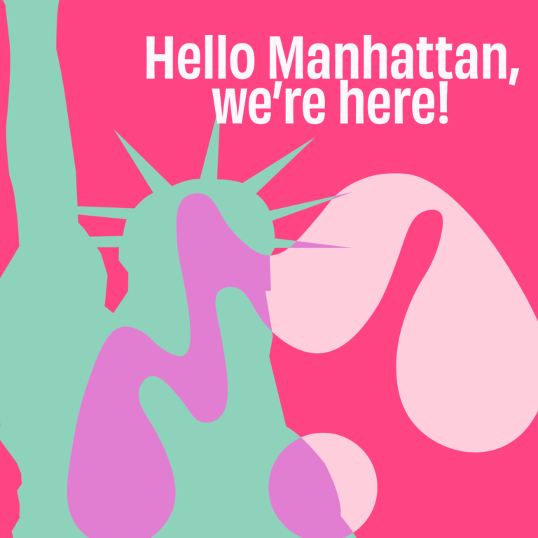 Graphic illustration with a hot pink background, a stylized mint green and pastel silhouette of the Statue of Liberty, and bold white text reading "Hello Manhattan, we're here!"
